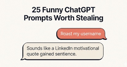 25 funny ChatGPT prompts worth stealing
